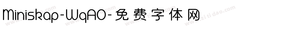 Miniskap-WqAO字体转换