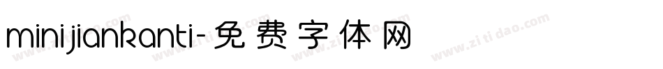 minijiankanti字体转换