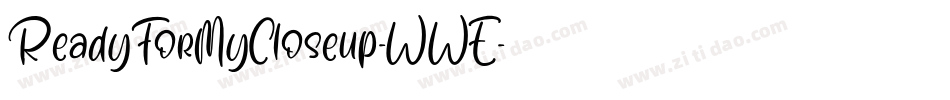 ReadyForMyCloseup-WWE字体转换