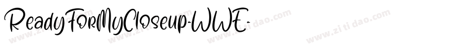 ReadyForMyCloseup-WWE字体转换