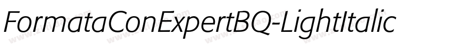 FormataConExpertBQ-LightItalic字体转换