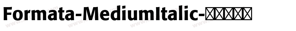 Formata-MediumItalic字体转换