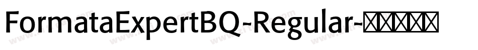 FormataExpertBQ-Regular字体转换