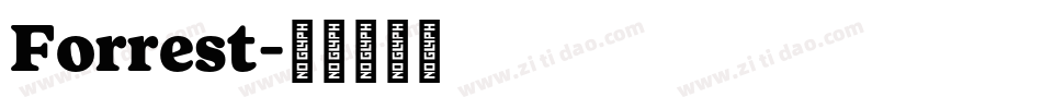 Forrest字体转换