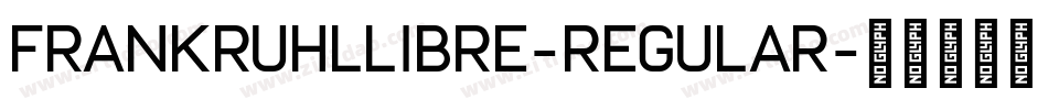 FrankRuhlLibre-Regular字体转换