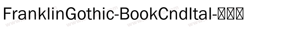 FranklinGothic-BookCndItal字体转换