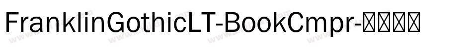 FranklinGothicLT-BookCmpr字体转换