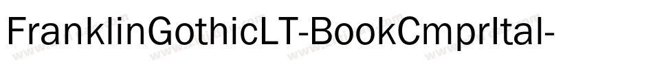 FranklinGothicLT-BookCmprItal字体转换