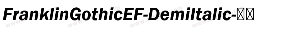 FranklinGothicEF-DemiItalic字体转换