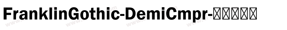 FranklinGothic-DemiCmpr字体转换