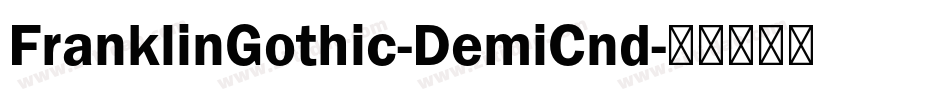 FranklinGothic-DemiCnd字体转换