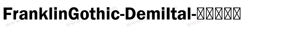 FranklinGothic-DemiItal字体转换