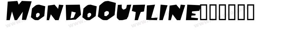 MondoOutline字体转换