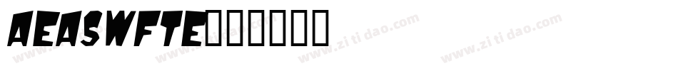 aeaswfte字体转换