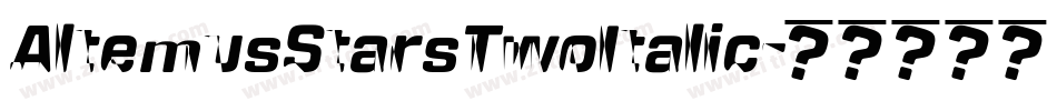 AltemusStarsTwoItalic字体转换