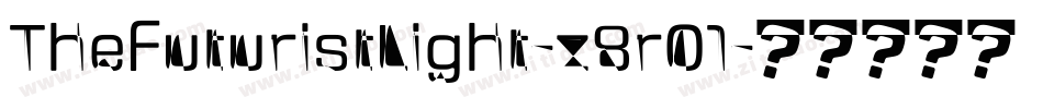 TheFuturistLight-z8r01字体转换
