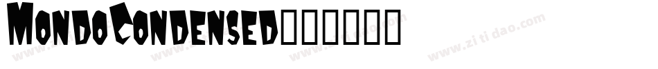 MondoCondensed字体转换