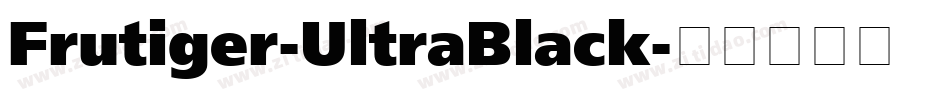 Frutiger-UltraBlack字体转换