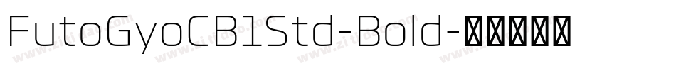 FutoGyoCB1Std-Bold字体转换