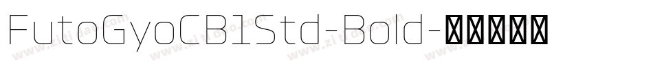 FutoGyoCB1Std-Bold字体转换