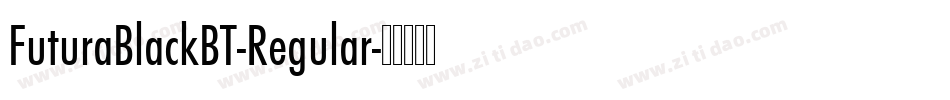 FuturaBlackBT-Regular字体转换