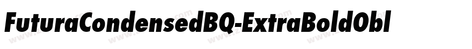 FuturaCondensedBQ-ExtraBoldOblique字体转换