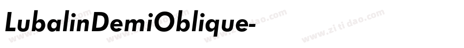 LubalinDemiOblique字体转换 LubalinDemiOblique字体转换