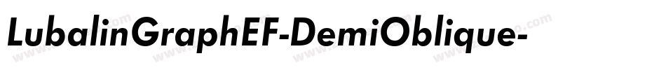 LubalinGraphEF-DemiOblique字体转换 LubalinGraphEF-DemiOblique字体转换
