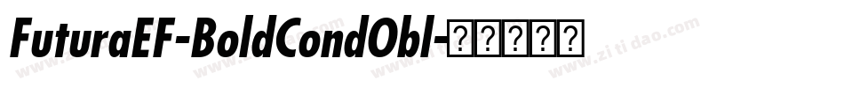 FuturaEF-BoldCondObl字体转换