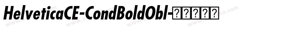 HelveticaCE-CondBoldObl字体转换