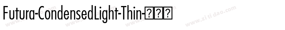 Futura-CondensedLight-Thin字体转换