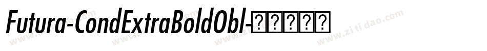 Futura-CondExtraBoldObl字体转换