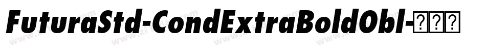 FuturaStd-CondExtraBoldObl字体转换