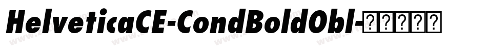 HelveticaCE-CondBoldObl字体转换