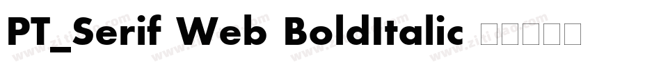 PT_Serif-Web-BoldItalic字体转换
