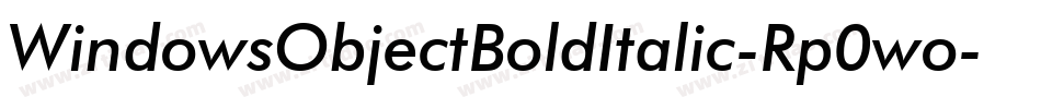 WindowsObjectBoldItalic-Rp0wo字体转换