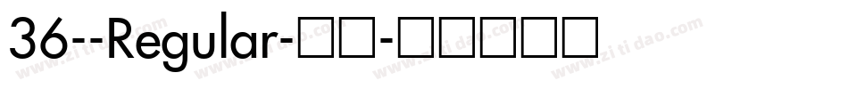 36--Regular-常规字体转换