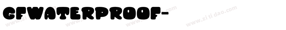 GFWaterproof字体转换