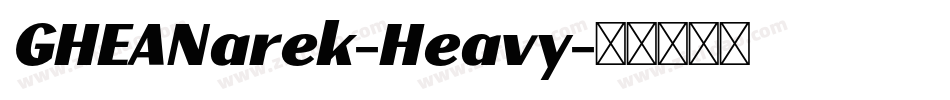 GHEANarek-Heavy字体转换