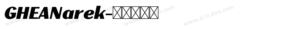 GHEANarek字体转换