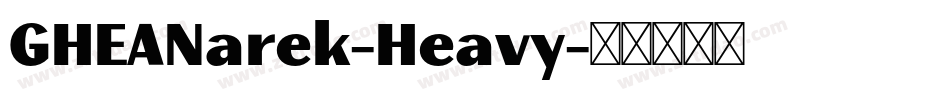 GHEANarek-Heavy字体转换