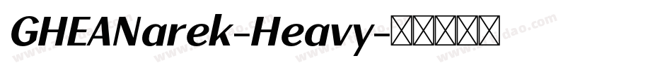 GHEANarek-Heavy字体转换