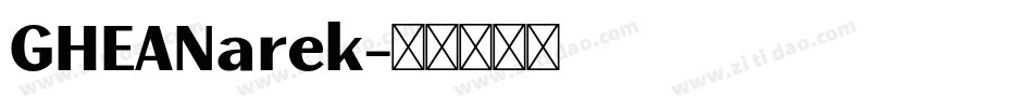 GHEANarek字体转换