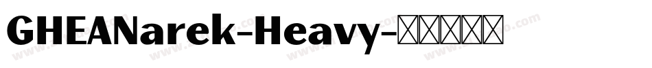 GHEANarek-Heavy字体转换