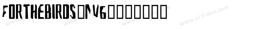 ForTheBirds-nv60字体转换