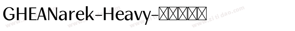GHEANarek-Heavy字体转换