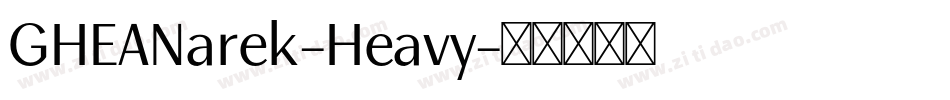 GHEANarek-Heavy字体转换
