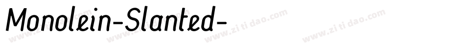 Monolein-Slanted字体转换