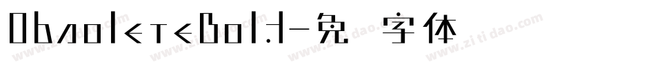ObsoleteBold字体转换
