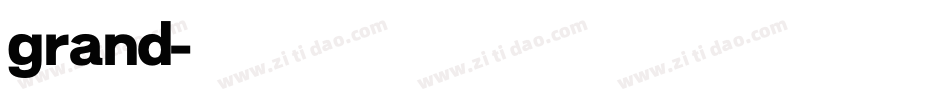 grand字体转换